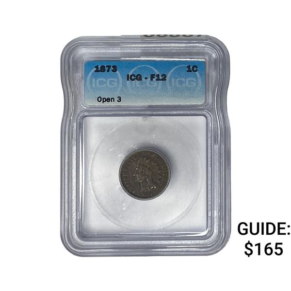 1873 Indian Head Cent ICG F12