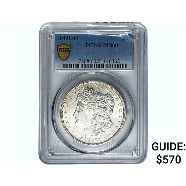 1891-O Morgan Silver Dollar PCGS MS60