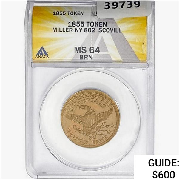 1855 NY Token 802 Scovill ANACS MS64 BRN Miller