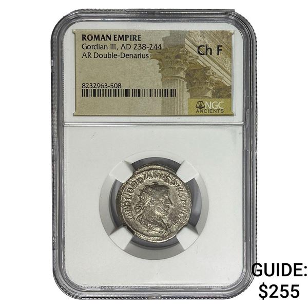 Roamn Gordian III, AD 238-244 Silver Dbl-Denarius NGC Ch. F
