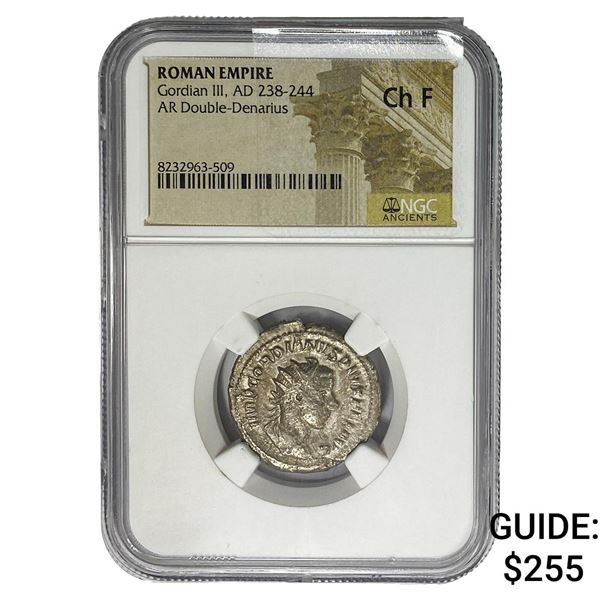 Roman Gordian III AD 238-244 Silver Dbl-Denarius NGC Ch F