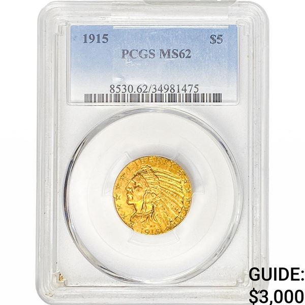 1915 $5 Gold Half Eagle PCGS MS62