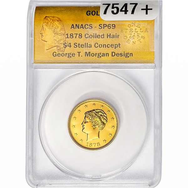 1878 $4 Gold Stella Concept ANACS SP69 Coiled Hair
