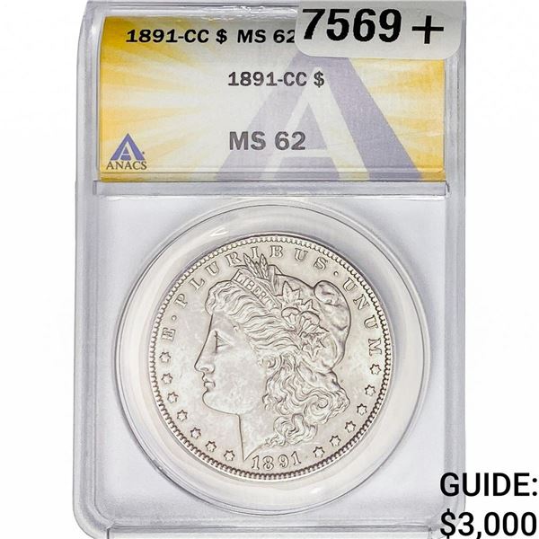 1891-CC Morgan Silver Dollar ANACS MS62