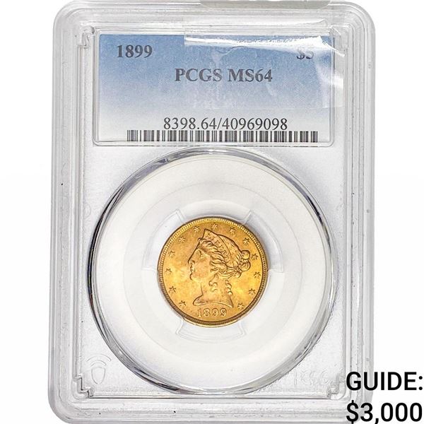 1899 $5 Gold Half Eagle PCGS MS64