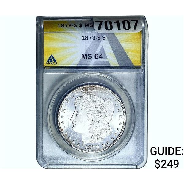 1879-S Morgan Silver Dollar ANACS MS64