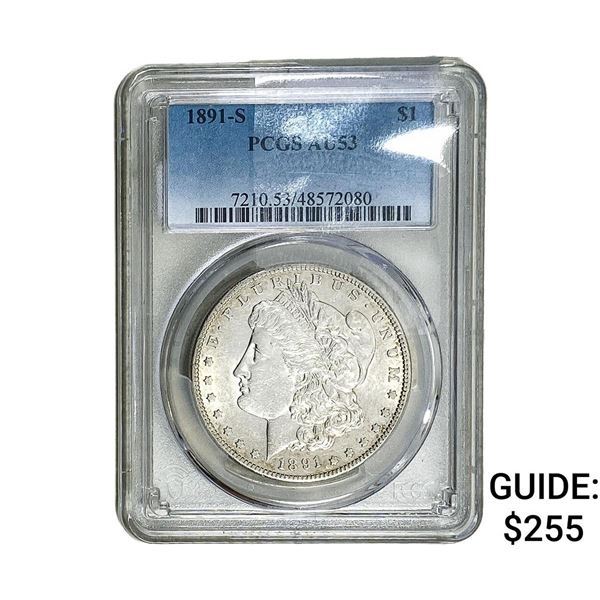 1891-S Morgan Silver Dollar PCGS AU53