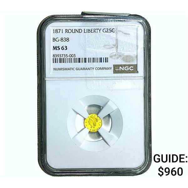 1871 Round California Gold Quarter NGC MS63