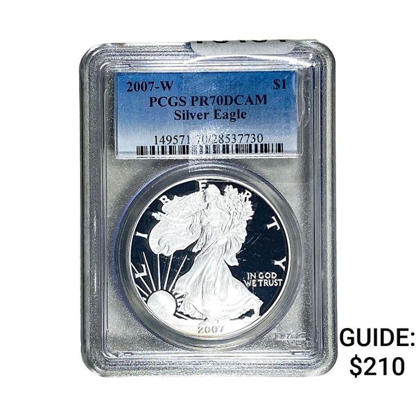 2007-W Silver Eagle PCGS PR70 DCAM