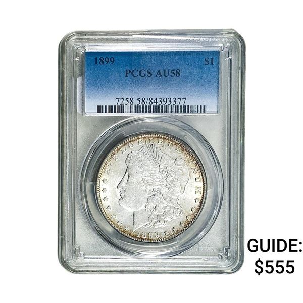 1899 Morgan Silver Dollar PCGS AU58