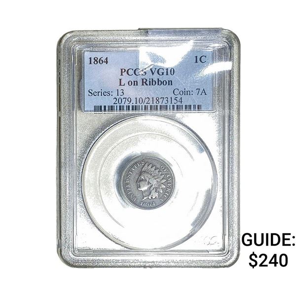 1864 Indian Head Cent PCGS VG10 L on Ribbon