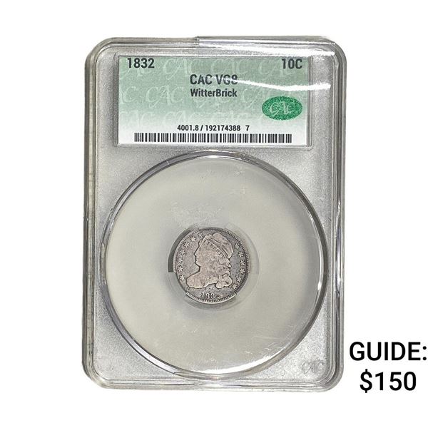 1832 CAC Capped Bust Dime CAC VG8