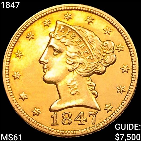 1847 $5 Gold Half Eagle UNCIRCULATED