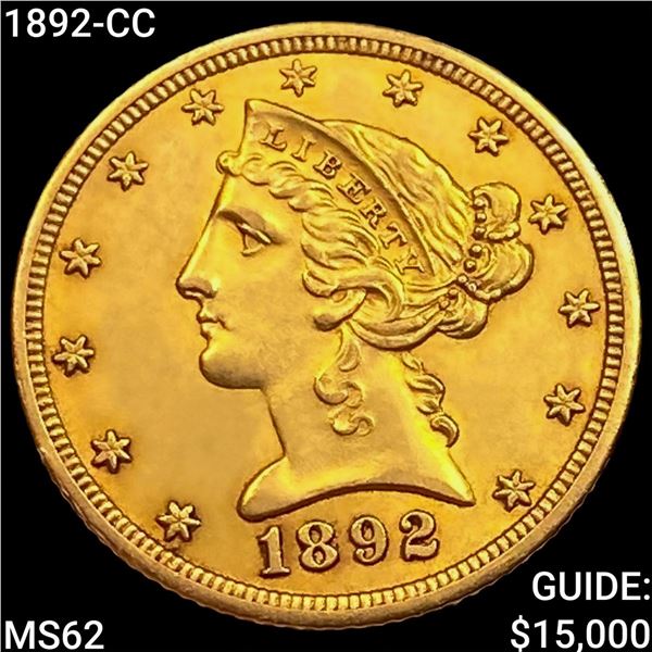 1892-CC $5 Gold Half Eagle UNCIRCULATED