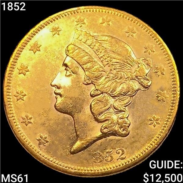 1852 $20 Gold Double Eagle UNCIRCULATED