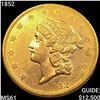 Image 1 : 1852 $20 Gold Double Eagle UNCIRCULATED