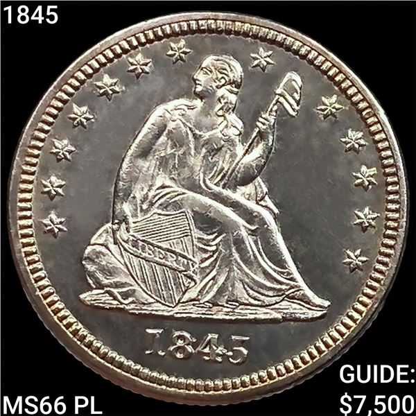 1845 Seated Liberty Quarter GEM BU PL