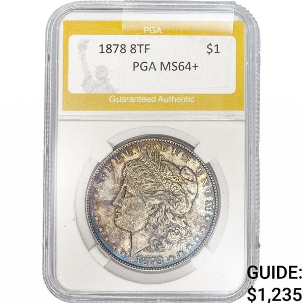 1878 8TF Morgan Silver Dollar PGA MS64+