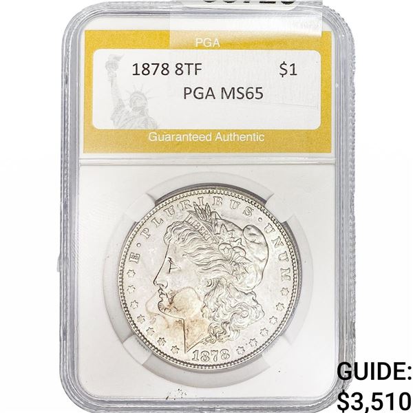 1878 8TF Morgan Silver Dollar PGA MS65