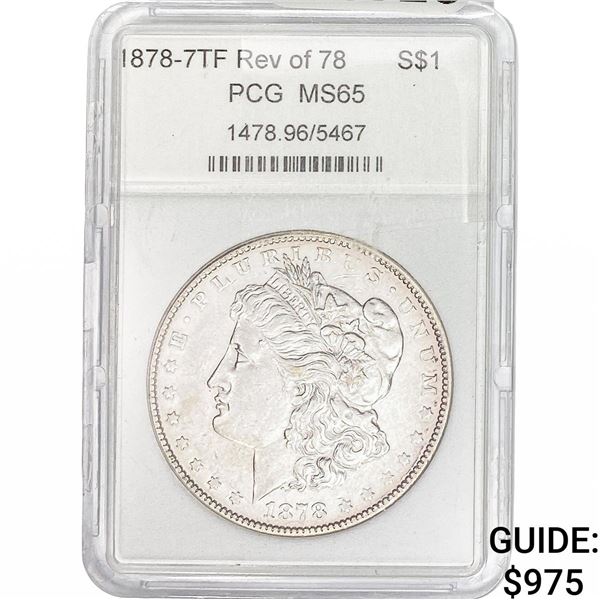 1878 7TF Morgan Silver Dollar PGA MS65 Rev of 78