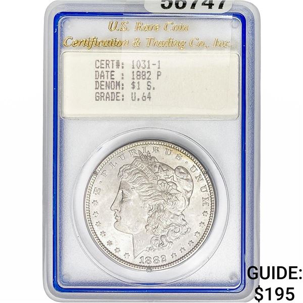 1882 Morgan Silver Dollar U.S. RCC&TC U64