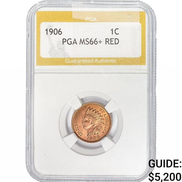 1906 Indian Head Cent PGA MS66+ Red