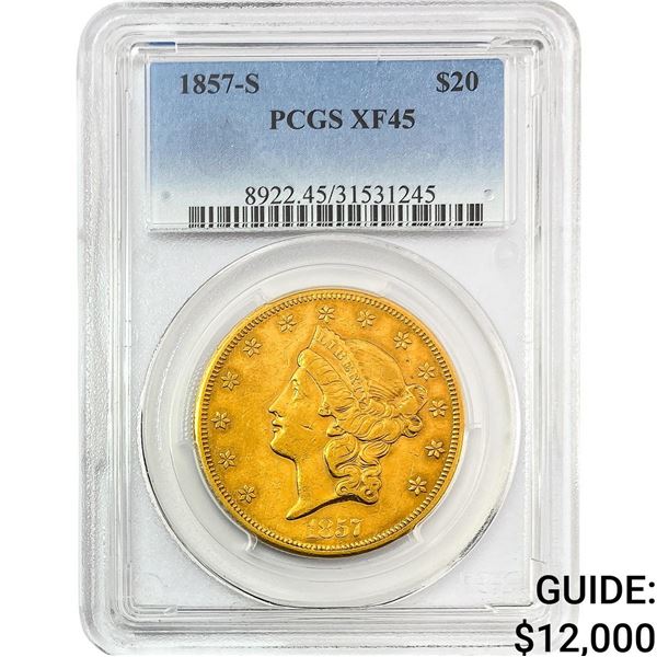 1857-S $20 Gold Double Eagle PCGS XF45