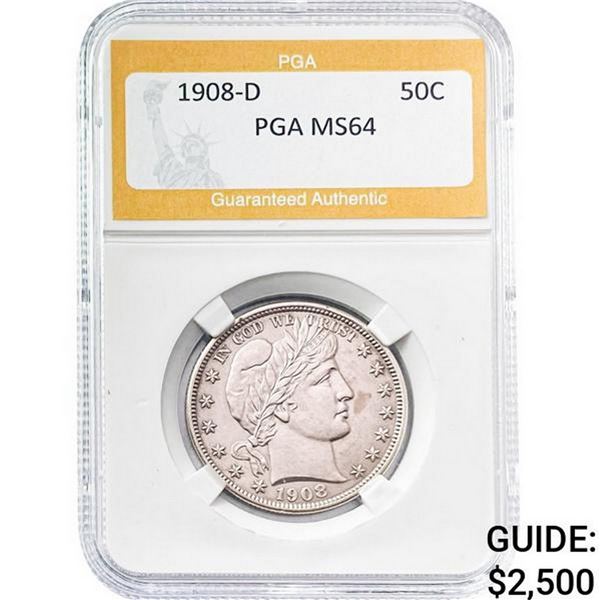 1908-D Barber Half Dollar PGA MS64