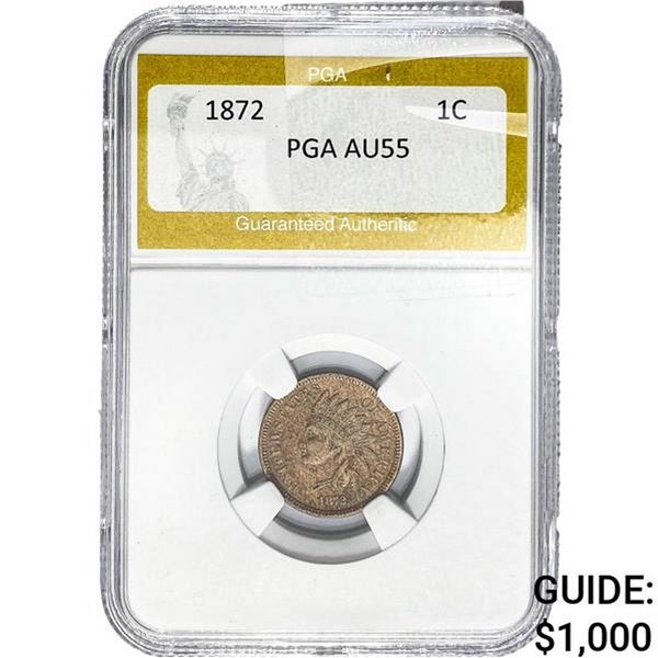 1872 Indian Head Cent PGA AU55