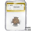 1872 Indian Head Cent PGA AU55