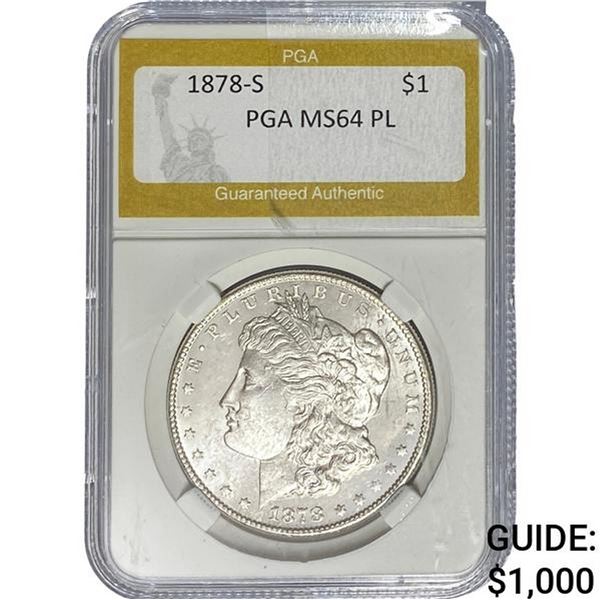 1878-S Morgan Silver Dollar PGA MS64 PL