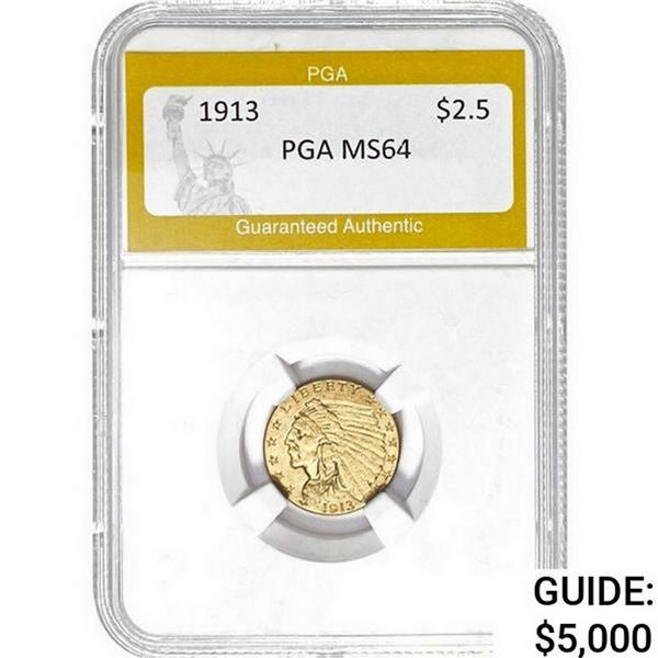 1913 $2.50 Gold Quarter Eagle PGA MS64