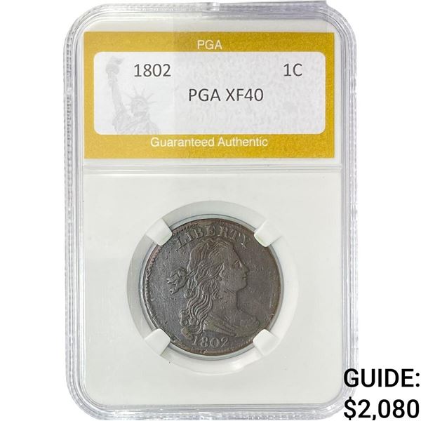1802 Draped Bust Large Cent PGA XF40