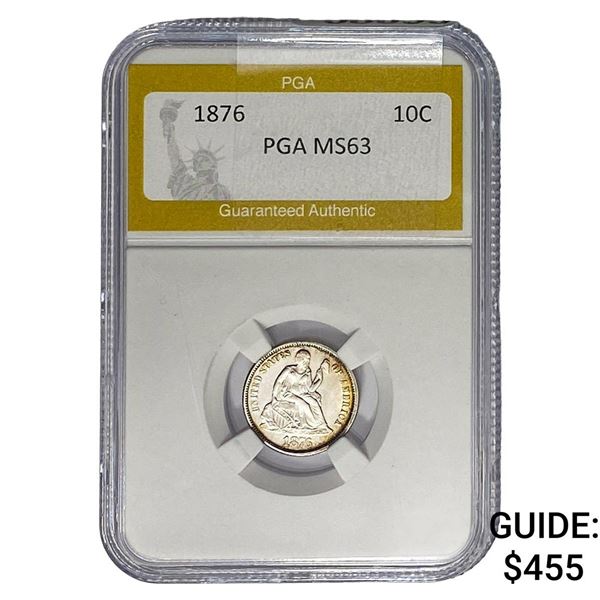 1876 Seated Liberty Dime PGA MS63