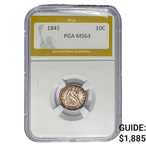 1845 Seated Liberty Dime PGA MS64