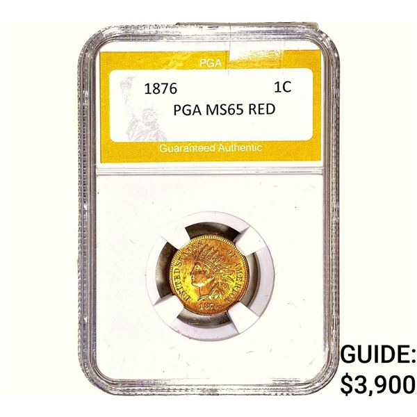 1876 Indian Head Cent PGA MS65 Red