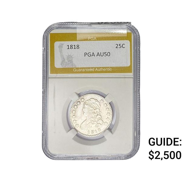1818 Capped Bust Quarter PGA AU50