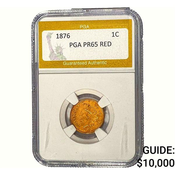 1876 Indian Head Cent PGA PR65 RED