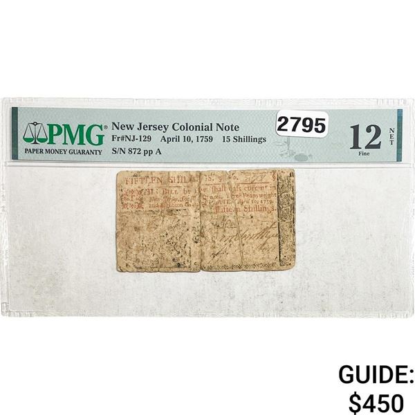 1759 15 Shillings N.J. Colonial Note PMG 12 F