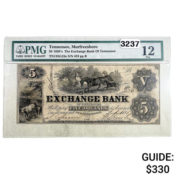 1850's $5 Exchange Bank Of Tennessee Note PMG 12