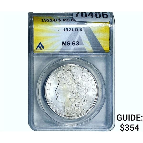 1921-D Morgan Silver Dollar ANACS MS63