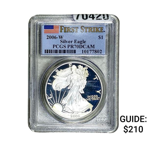 2006-W Silver Eagle PCGS PR70 DCAM