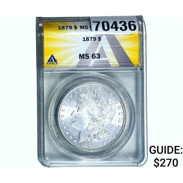 1879 Morgan Silver Dollar ANACS MS63