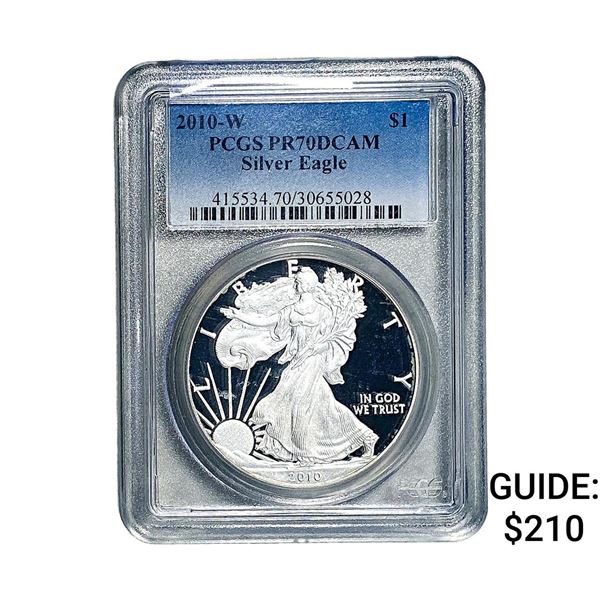 2010-W Silver Eagle PCGS PR70 DCAM