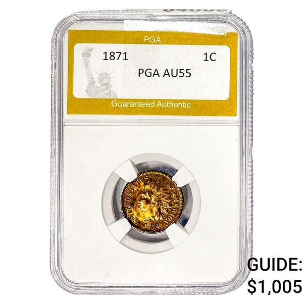 1871 Indian Head Cent PGA AU55