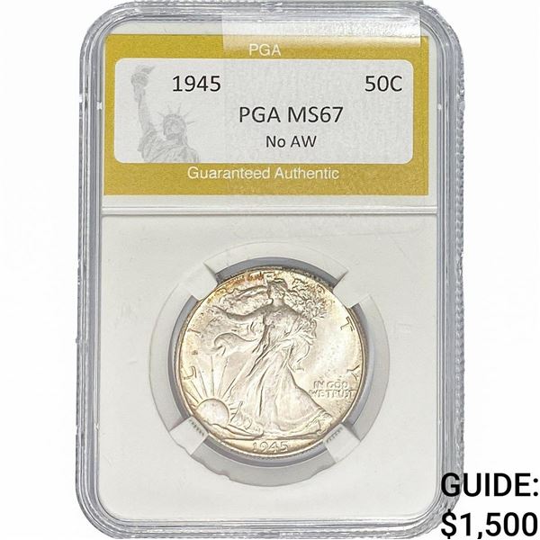 1945 Walking Liberty Half Dollar PGA MS67 No AW