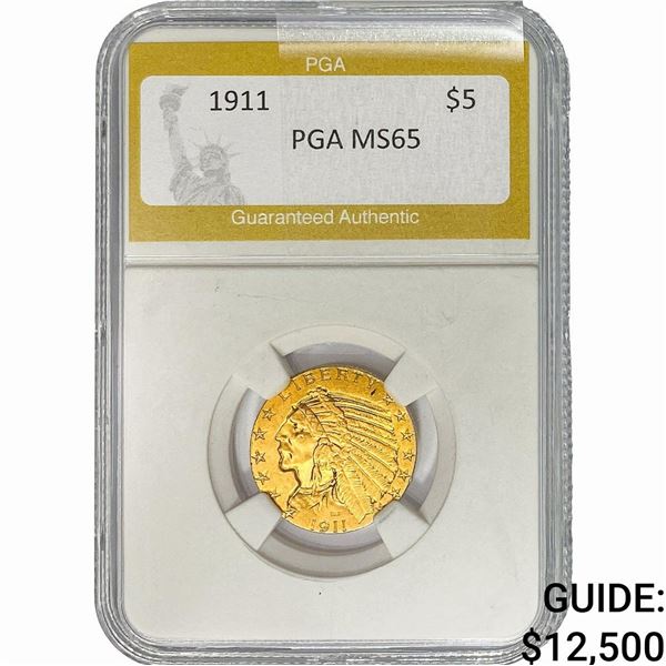 1911 $5 Gold Half Eagle PGA MS65