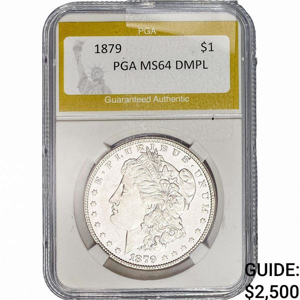 1879 Morgan Silver Dollar PGA MS64 DMPL