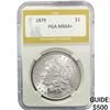 Image 1 : 1879 Morgan Silver Dollar PGA MS64+