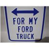 Image 3 : Reserved parking for my ford truck heavy metal sign (12x18 in)
